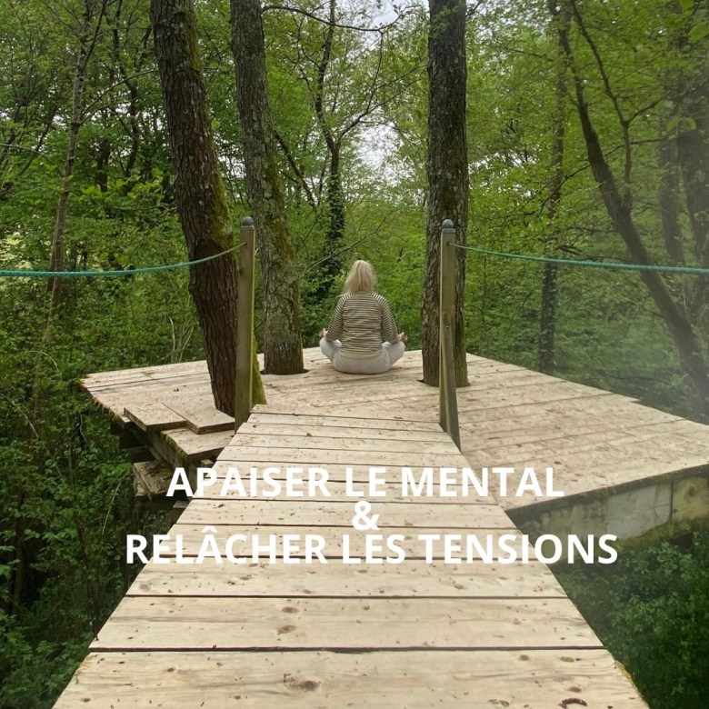 Apaiser le mental et rel